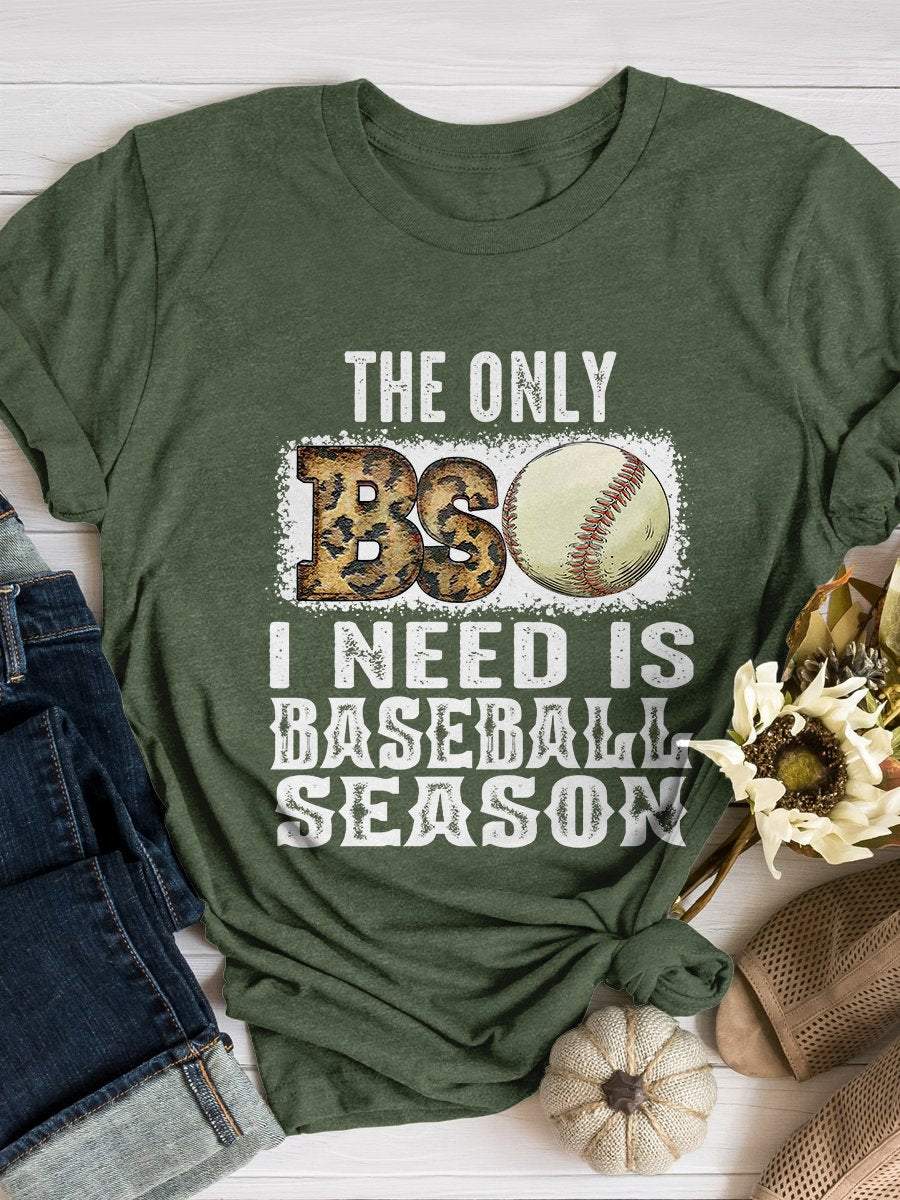 The Only BS Is Baseball Season Print Short Sleeve T-shirt Sai Feel