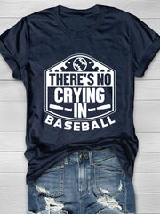 There's No Crying In Baseball Print Short Sleeve T-Shirt Sai Feel