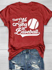 There's No Crying In Baseball Short Sleeve T-Shirt Sai Feel