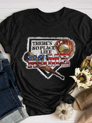 There's No Place Like Home Baseball Print Short Sleeve T-shirt Sai Feel